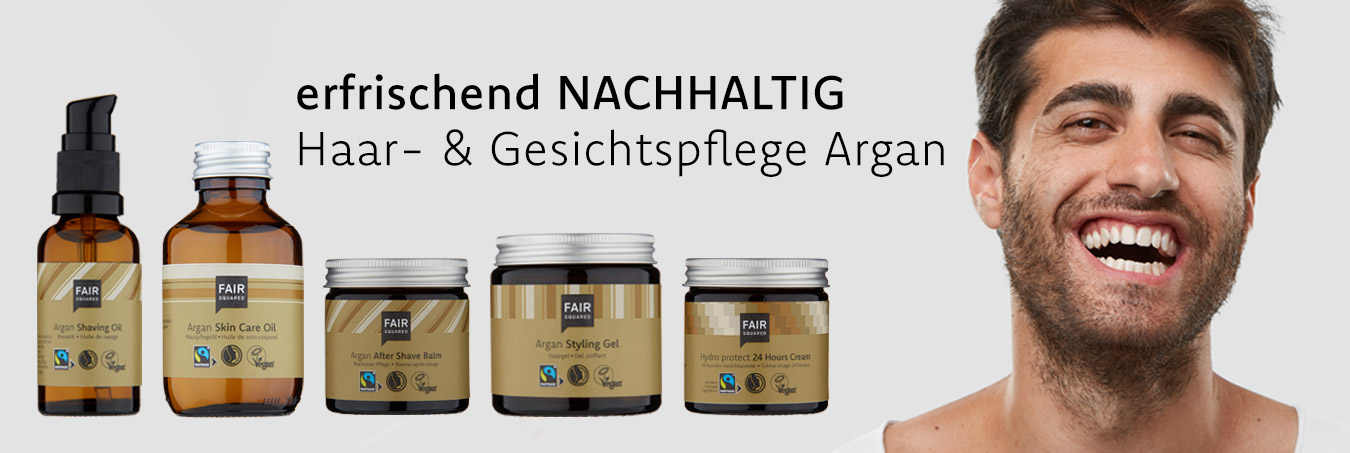 erfrischend nachhaltig. Haar- & Gesichtspflege Argan